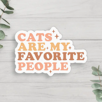 A sticker featuring the words "Cats Are My Favorite People" in playful orange print on a white background.