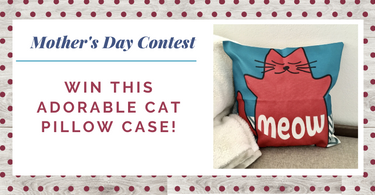 Mother's Day Contest: WIN A Cat Pillow Case