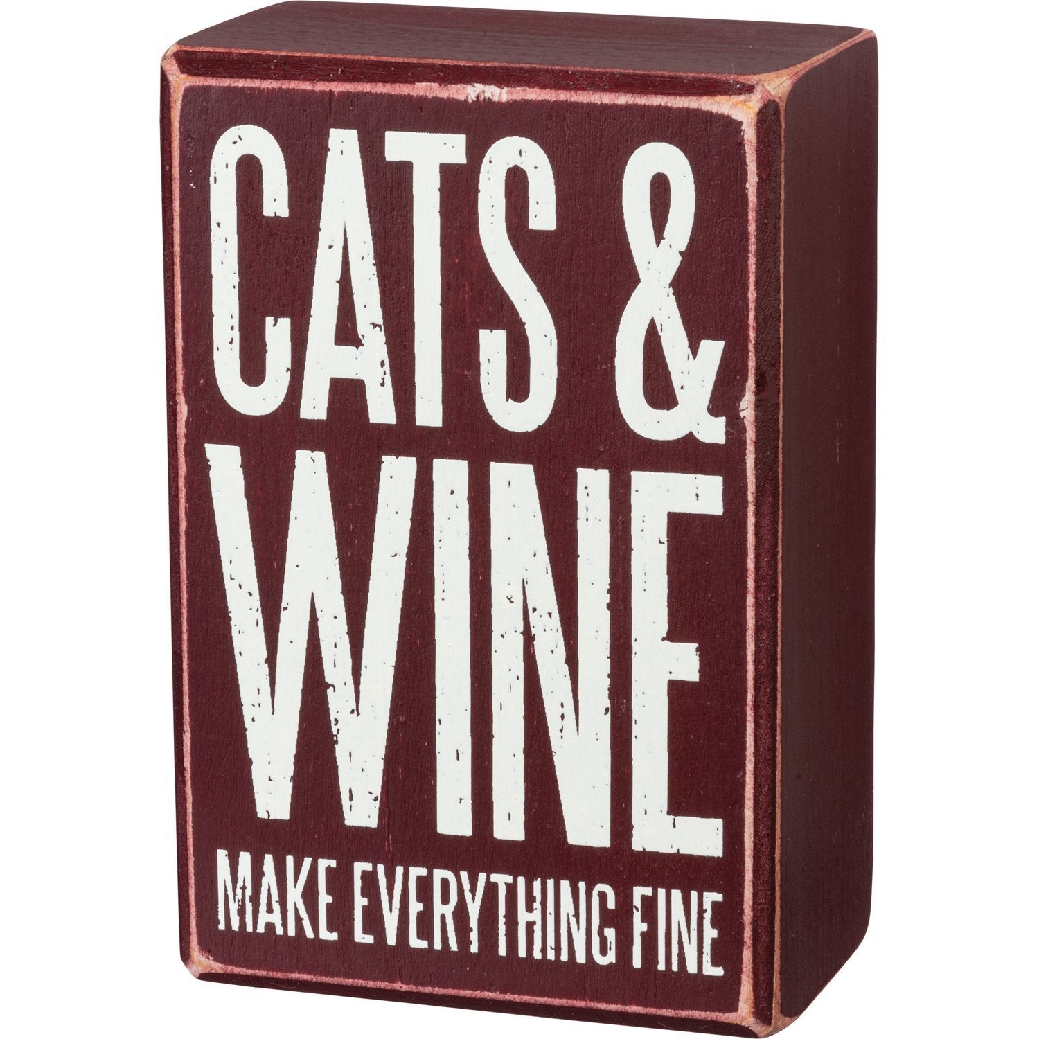 Gifts for Cat Lovers Who Love Wine, Cats And Wine Make Everything Fine Box Sign