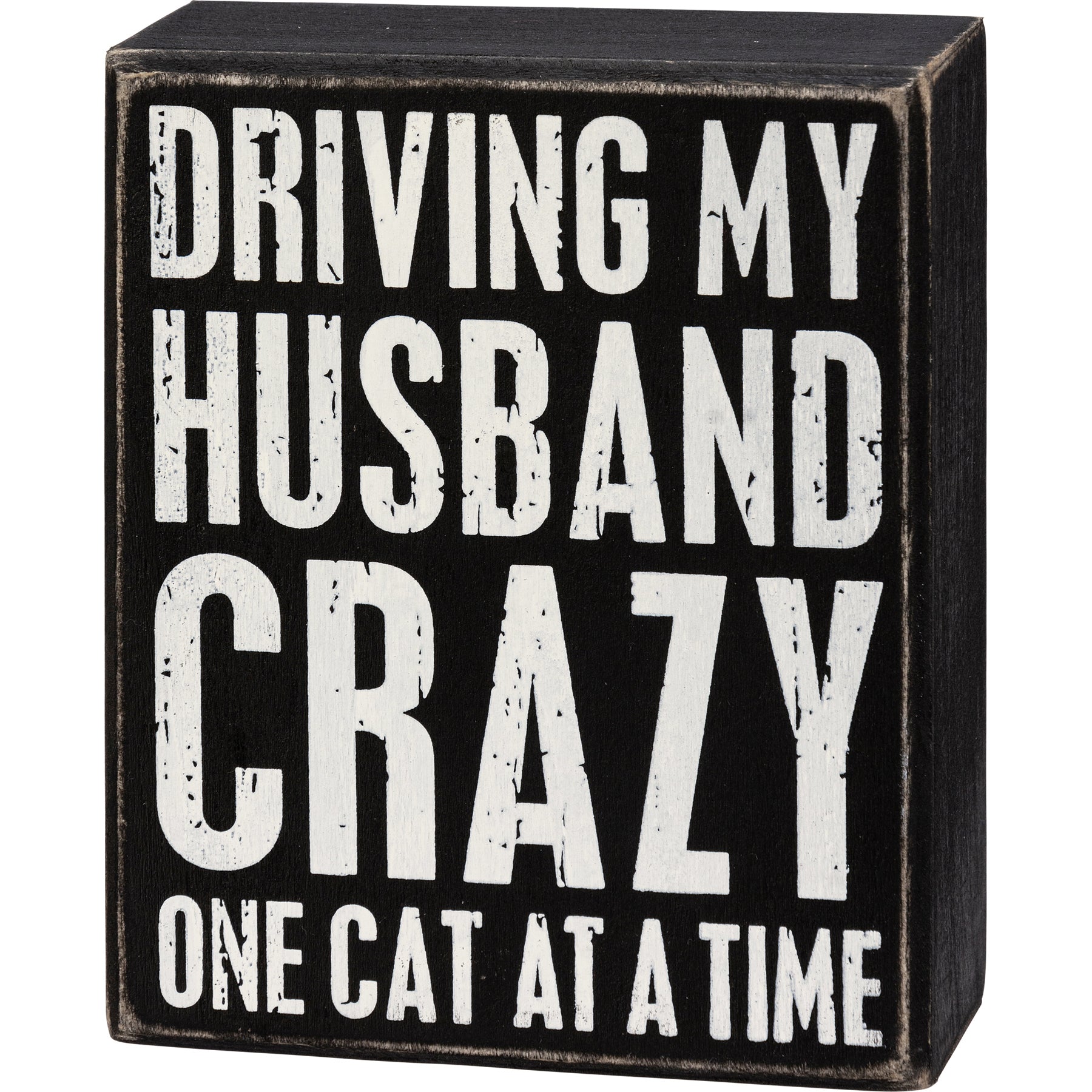 Cat Wall Art, Driving My Husband Crazy One Cat At A Time Cat Wall Decor