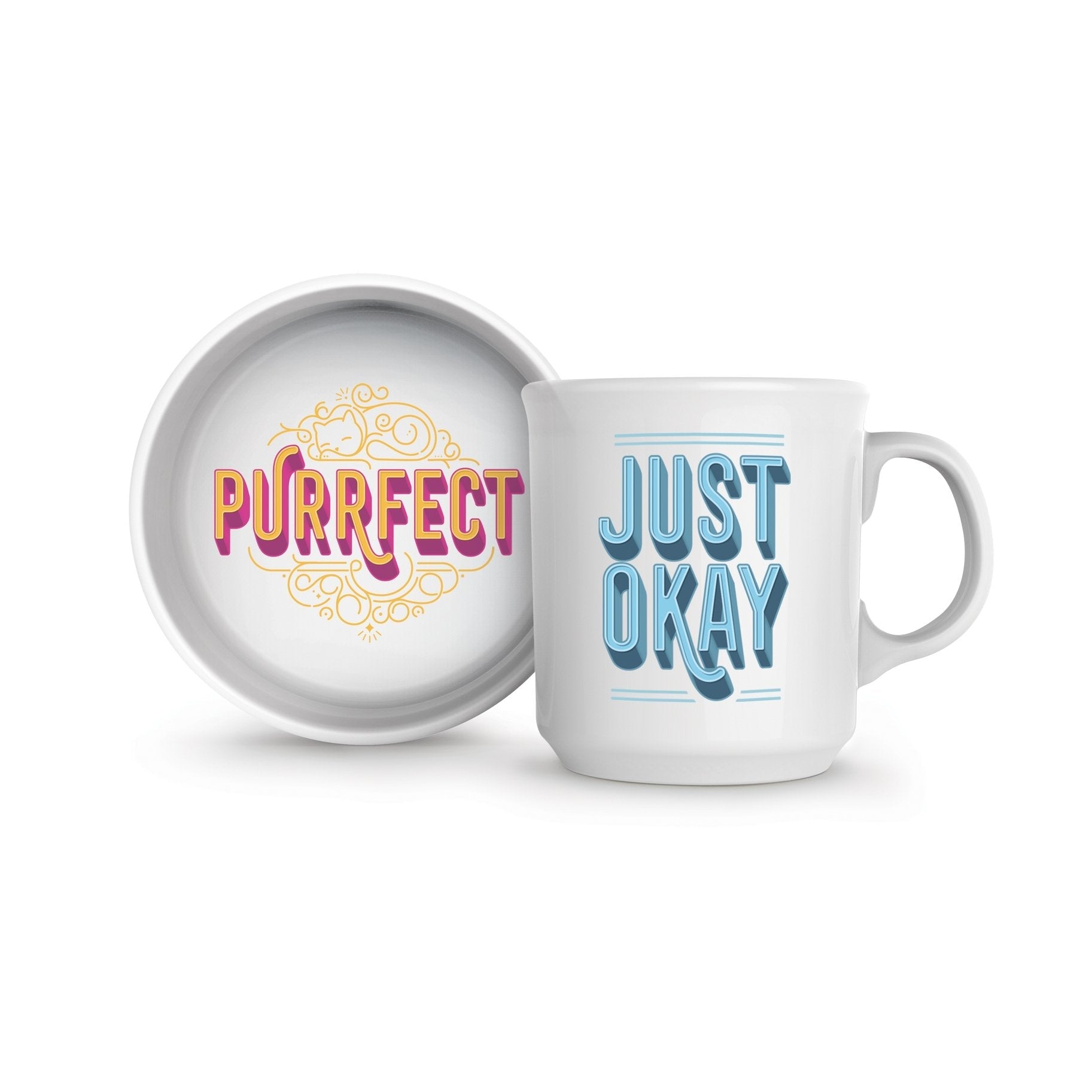 Funny Cat Themed Gifts, "Just Okay" Cat Lover Coffee Mug With The Words "Just Okay" And "Purrfect" Cat Food Bowl