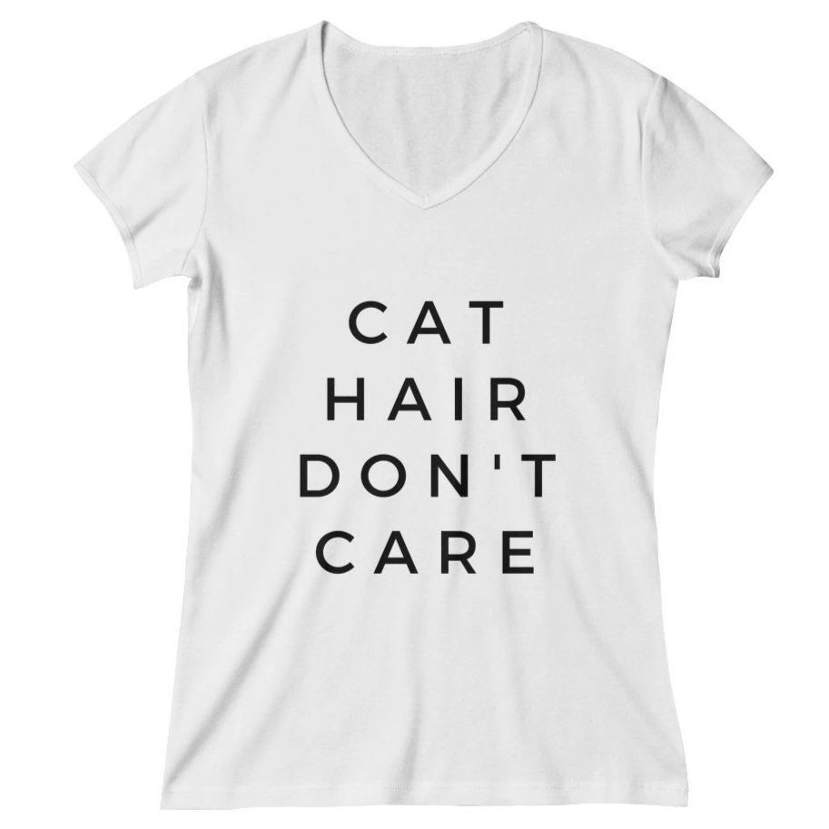 Cat Clothing for Humans, Funny Cat Shirt with the Words Cat Hair Don't Care Printed on the Front