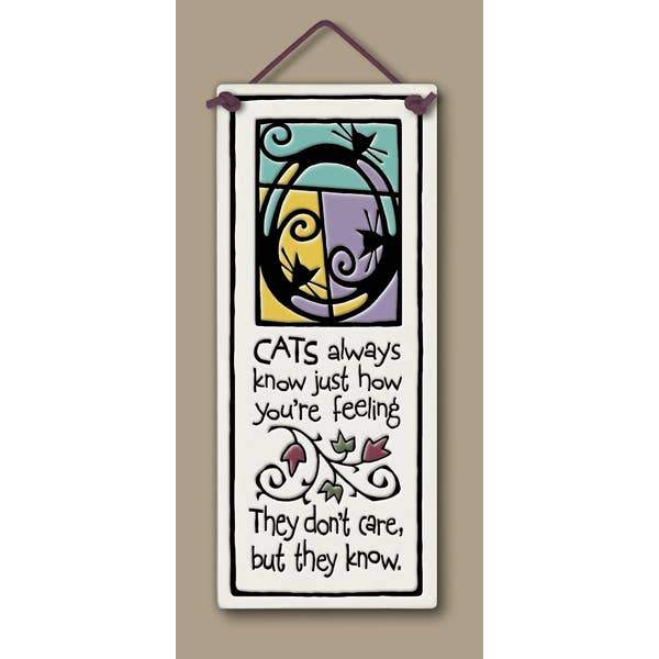 Funny Gifts for Cat People, Cat Wall Decor, Cats Always Know Just How You're Feeling They Don't Care But They Know Cat Wall Art