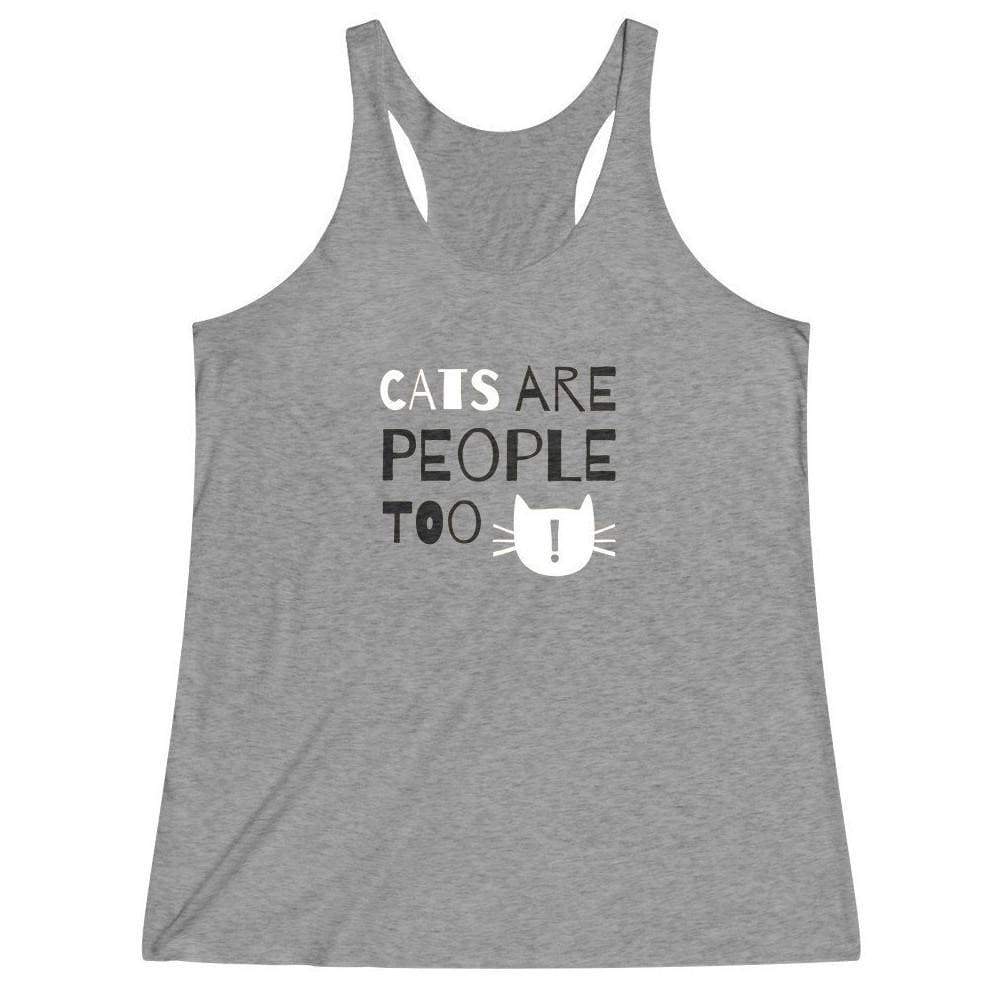 Cat Lady Clothes, Cats Are People Too Funny Cat Themed Shirt